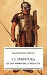 La aventura de los romanos en Hispania