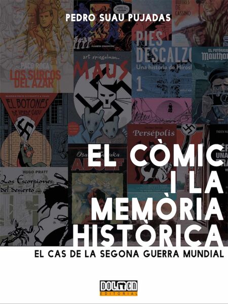 EL COMIC I LA MEMORIA HISTORICA. EL CAS DE LA SEGONA GUERRA MUNDIAL