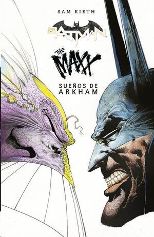 BATMAN/THE MAXX: SUEOS DE ARKHAM