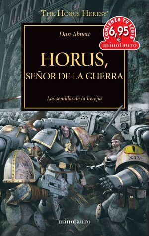 LA HEREJIA DE HORUS VOL.01: HORUS; SEÑOR DE LA GUERRA (PROMOCION ESPECIAL)