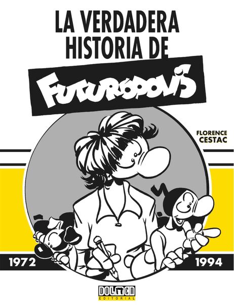 LA VERDADERA HISTORIA DE FUTUROPOLIS