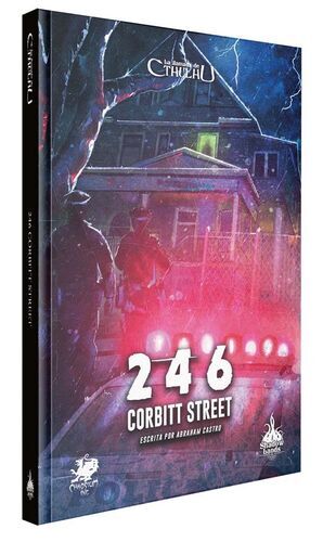 LA LLAMADA DE CTHULHU JDR 246 CORBITT STREET
