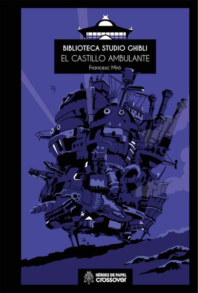 BIBLIOTECA STUDIO GHIBLI 04. EL CASTILLO AMBULANTE