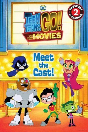 TEEN TITANS GO!: CONOCE AL REPARTO