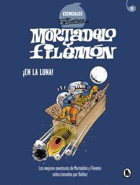 MORTADELO Y FILEMON: ESENCIALES #05. EN LA LUNA!