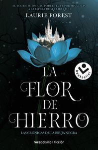 LAS CRNICAS DE LA BRUJA NEGRA II. LA FLOR DE HIERRO