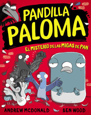 PANDILLA PALOMA #01. EL MISTERIO DE LAS MIGAS DE PAN