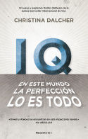 IQ. EN ESTE MUNDO LA PERFECCIN LO ES TODO