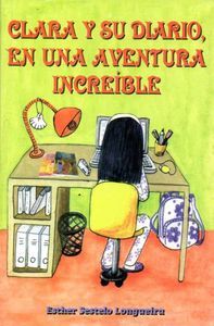 Clara Y Su Diario En Una Aventura Increible