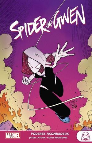 MARVEL YOUNG ADULTS. SPIDER-GWEN #02 PODERES ASOMBROSOS