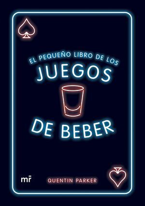 EL PEQUEO LIBRO DE LOS JUEGOS DE BEBER