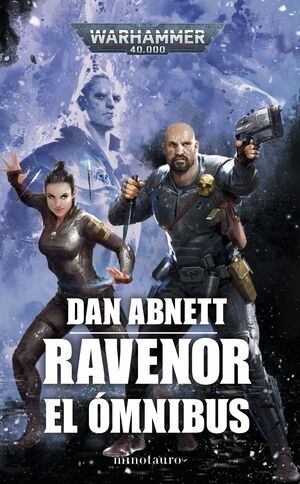 WARHAMMER 40.000: RAVENOR EL OMNIBUS