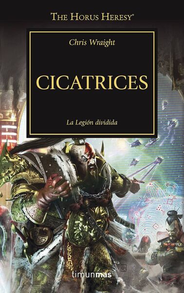 CICATRICES  (LA HEREJIA DE HORUS)