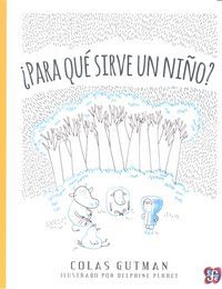 Para Que Sirve Un Ni�o