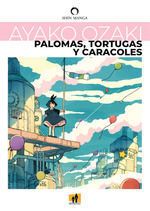 PALOMAS; TORTUGAS Y CARACOLES