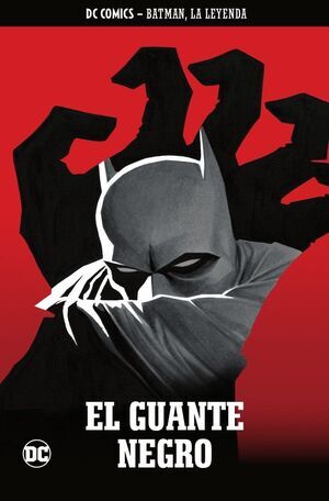 COLECCIONABLE BATMAN LA LEYENDA #69. EL GUANTE NEGRO