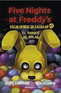 FIVE NIGHTS AT FREDDY'S: ESCALOFRÍOS DE FAZBEAR #01