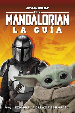 STAR WARS. THE MANDALORIAN LA GUA