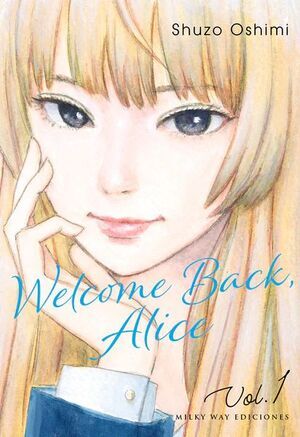 WELCOME BACK; ALICE #01