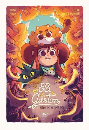 ELI & GASTN. EL BOSQUE DE LOS RECUERDOS