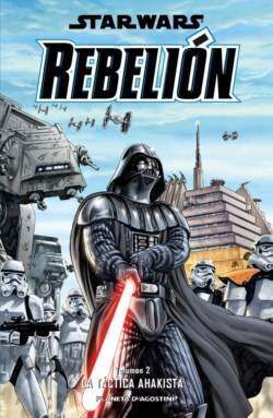 STAR WARS REBELION #02. LA TACTICA AKAHISTA                                