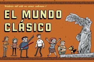 DESPERTA FERRO HISTORIA DEL ARTE EN COMIC #01. EL MUNDO CLASICO            