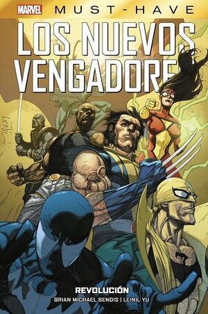 MARVEL MUST-HAVE. LOS NUEVOS VENGADORES #06. REVOLUCION