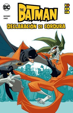 BATMAN: DECLARACIN DE CORDURA