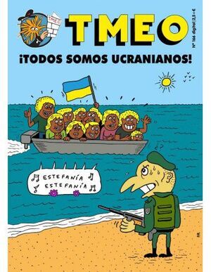 TMEO #166. TODOS SOMOS UCRANIANOS!