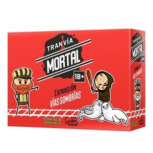 TRANVA MORTAL: EXPANSIN VAS SOMBRAS