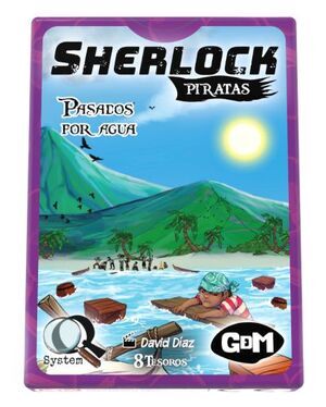 SHERLOCK Q8 PIRATAS. PASADOS POR AGUA