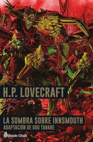 H.P. LOVECRAFT: LA SOMBRA SOBRE INNSMOUTH