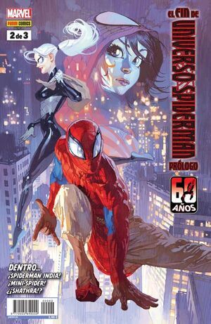 EL FIN DEL UNIVERSO SPIDERMAN. PROLOGO #02