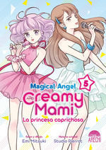 MAGICAL ANGEL CREAMY MAMI: LA PRINCESA CAPRICHOSA #05