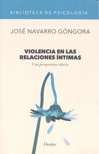 Violencia en las relaciones ntimas : una perspectiva clnica