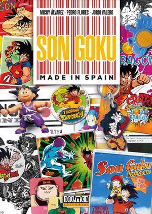 SON GOKU MADE IN SPAIN