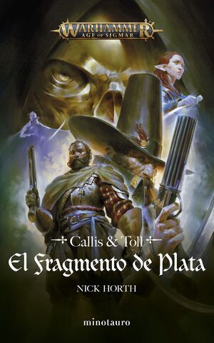 WARHAMMER: AGE OF SIGMAR. EL FRAGMENTO DE PLATA