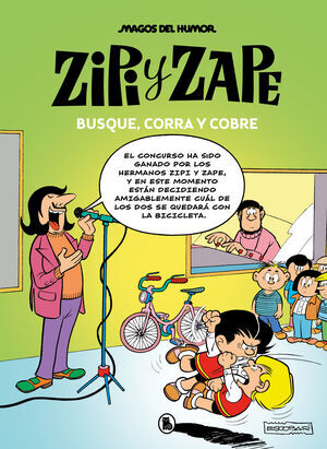 MAGOS DEL HUMOR #218. ZIPI Y ZAPE: BUSQUE; CORRA Y COBRE