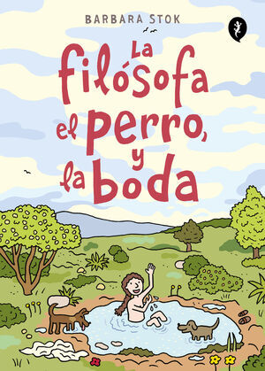 LA FILSOFA; EL PERRO Y LA BODA