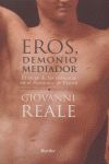 Eros, demonio mediador : el juego de las mscaras en el Banquete de Platn