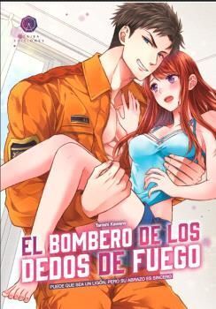 EL BOMBERO DE LOS DEDOS DE FUEGO #01