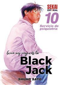 GIVE MY REGARDS TO BLACK JACK V10 SERVICIO DE PSIQUIATRIA