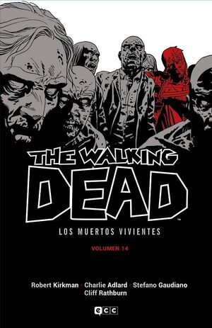 THE WALKING DEAD. LOS MUERTOS VIVIENTES #14 (ECC EDICIONES)