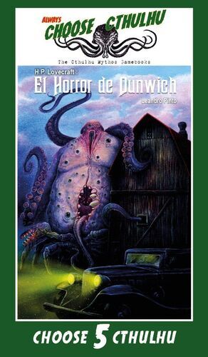 CHOOSE CTHULHU #05. EL HORROR DE DUNWICH