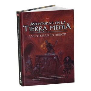 AVENTURAS EN LA TIERRA MEDIA JDR AVENTURAS EN EREBOR