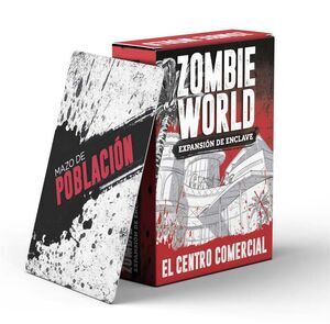 ZOMBIE WORLD - EL CENTRO COMERCIAL (EXPANSIN DE ENCLAVE)