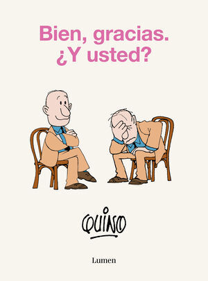 BIEN; GRACIAS. Y USTED?