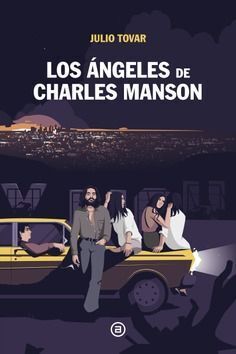 LOS NGELES DE CHARLES MANSON