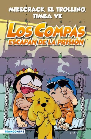 LOS COMPAS #02.  ESCAPAN DE LA PRISIN (EDICIN A COLOR)