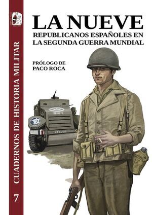 DESPERTA FERRO: CUADERNOS DE HISTORIA MILITAR #07. LA NUEVE